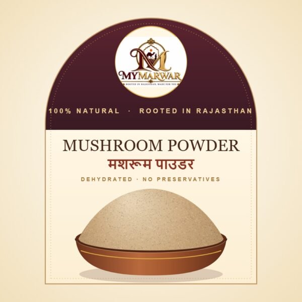 MyMarwar Mushroom Powder (मशरूम पाउडर)